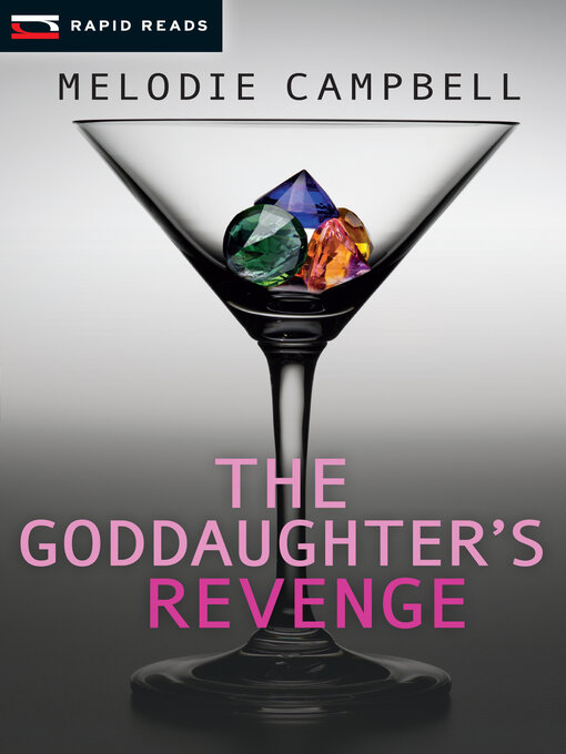 Title details for The Goddaughter's Revenge by Melodie Campbell - Available